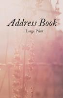 Address Book Large Print: For Contacts, Addresses, Phone Numbers, Emails & Emergency reference 1792736703 Book Cover