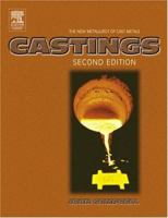 Castings: The New Metallurgy of Cast Metals 0750616962 Book Cover