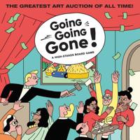 Going, Going, Gone!: A High-Stakes Board Game (Travel the World. Make "private deals". Visit art fairs. Outbid your Friends) 1786274086 Book Cover