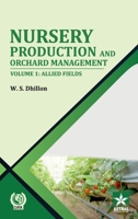 Nursery Production and Orchard Management Vol 1: Allied Fields 9371703652 Book Cover