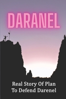 Daranel: Real Story Of Plan To Defend Darenel: Fairy Tale Of Daranel B09BF7W4WM Book Cover