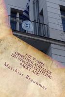 Die wahre Griechenland L�ge - Ein Steuerfl�chtling packt aus!: Die L�ge von der Euro-Rettung 1492133108 Book Cover