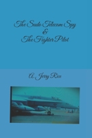 The Sudo Telecom Spy & The Fighter Pilot B0G47GQGK9 Book Cover