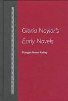 Gloria Naylor's Early Novels 0813016495 Book Cover