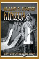 Kinzua: From Cornplanter to the Corps 0595824870 Book Cover