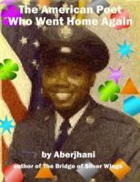 The American Poet Who Went Home Again 1435717694 Book Cover