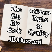 5th Big Book of Children's Topics of Quality: Making the Right Choice Series B0FF55TKYL Book Cover
