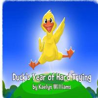 Duck's Year of Hard Trying 1548388831 Book Cover