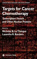 Targets for Cancer Chemotherapy (Cancer Drug Discovery and Development) (Cancer Drug Discovery and Development) 0896039382 Book Cover