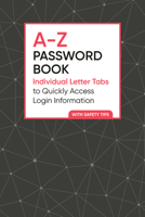 A-Z Password Book: Individual Letter Tabs to Quickly Access Login Information 0593435826 Book Cover