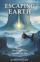 Escaping Earth B0GP7HQN9J Book Cover