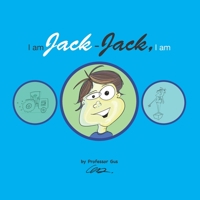 I am Jack - Jack I am B09K1TTZGW Book Cover