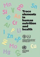 Trace Elements in Human Nutrition and Health 9241561734 Book Cover