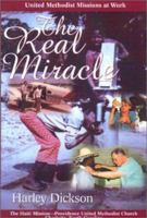 The Real Miracle 1577361768 Book Cover