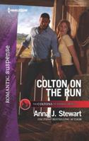 Colton on the Run 1335662138 Book Cover