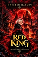 The Red King: An Urban Fantasy Trilogy B09BYDSWL4 Book Cover