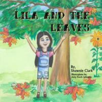Lila and the Leaves 1497366313 Book Cover