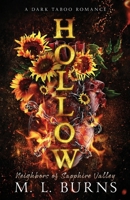 HOLLOW: A Dark MM Taboo Romance (Neighbors of Sapphire Valley) B0GLQ4SBBJ Book Cover