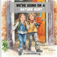 We're going on a nature hunt B0GVTLVMD9 Book Cover