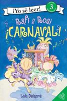 Rafi and Rosi: Carnival! (Spanish edition): Rafi y Rosi: iCarnaval! (I Can Read Book 3) 0892393793 Book Cover