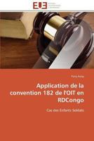 Application de la Convention 182 de l'Oit En Rdcongo 3841796931 Book Cover