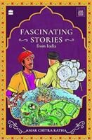 Fascinating Stories From India (Timeless Classics from Amar Chitra Katha) 9354897126 Book Cover