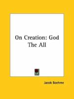 On Creation: God The All 1419188100 Book Cover