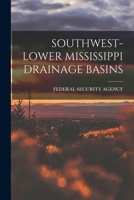 Southwest-Lower Mississippi Drainage Basins 1014909198 Book Cover