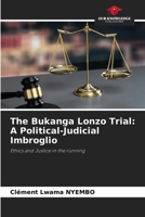 The Bukanga Lonzo Trial: A Political-Judicial Imbroglio 6208964903 Book Cover