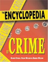 The Encyclopedia of Crime 1585677639 Book Cover