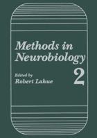 Methods in Neurobiology: Volume 2 1468438115 Book Cover