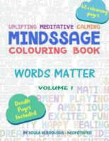 Mindssage Colouring Book: Words Matter 0995336202 Book Cover