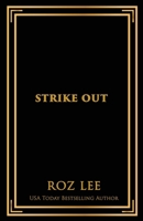 Strike Out: Discreet Edition (Texas Mustangs Baseball: Discreet Series) 196622401X Book Cover