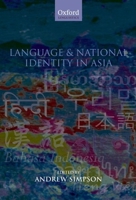 Language & National Identity In Asia (Oxford Linguistics) 0199267480 Book Cover