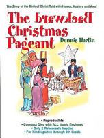 The Backward Christmas Pagent 0687064767 Book Cover