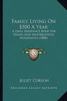 Family Living on $500 a Year; 1120619580 Book Cover