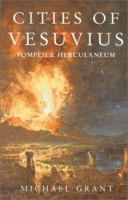 Cities of Vesuvius: Pompeii and Herculaneum 0140043942 Book Cover