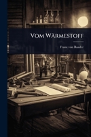 Vom Wärmestoff 1278631577 Book Cover