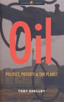 Oil: Politics, Poverty and the Planet (Global Issues Series) 1842775219 Book Cover