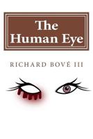 The Human Eye (The Iris Saga) (Volume 2) 1974004643 Book Cover
