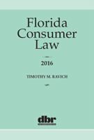 Florida Consumer Law 2016 1628811110 Book Cover