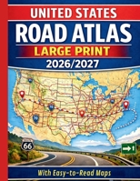 United States Road Atlas Large Print 2026/2027 B0GVG83M8V Book Cover