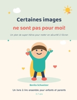 Certaines images ne sont pas pour moi! 3952665819 Book Cover