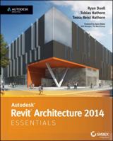 Autodesk Revit Architecture 2014 Essentials: Autodesk Official Press 1118575083 Book Cover