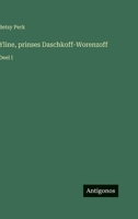 Yline, prinses Daschkoff-Worenzoff: Deel I (Dutch Edition) 3563922330 Book Cover