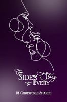 Two Sides to Every Story 1535604395 Book Cover