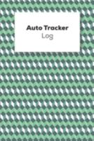 Auto Tracker Log: Vehicle Mileage Logbook For Business And Personal Use, Great For Sales Reps, Rideshare, And Tax Preparation 1691621048 Book Cover