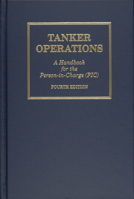 Tanker Operations: A Handbook for the Person-In-Charge 0870335286 Book Cover