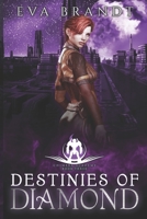 Destinies of Diamond: A Reverse Harem Sci Fi Bully Romance (Chimera Academy) B085RSFBWC Book Cover