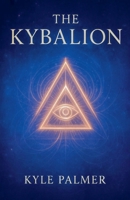 The Kybalion B0FTTG9TM7 Book Cover